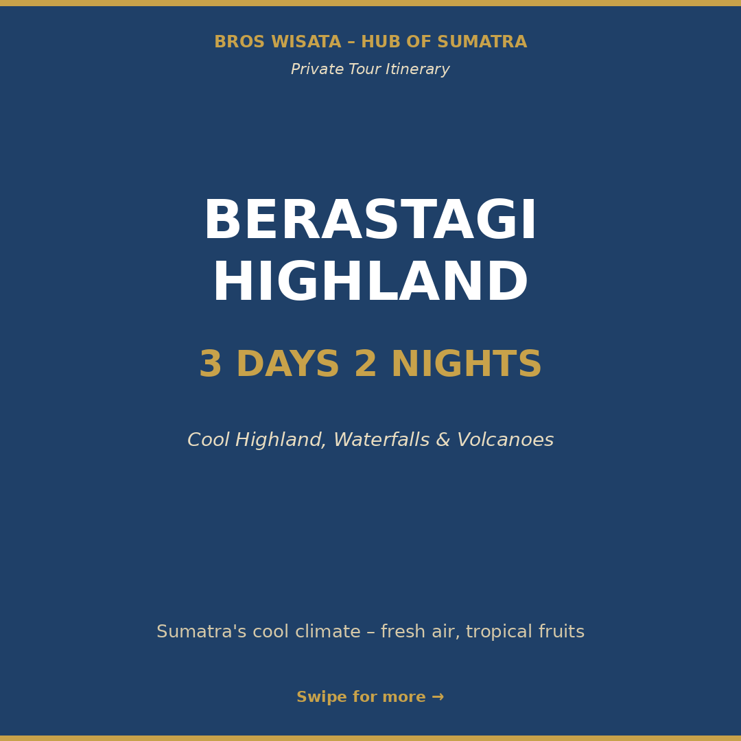 BERASTAGI HIGHLAND